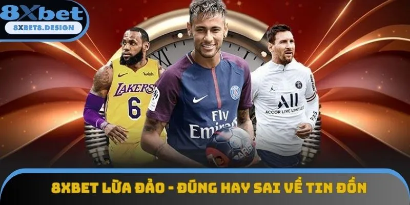 8XBET Lừa Đảo