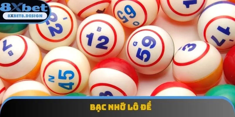 Bạc nhớ giúp tăng tỷ lệ trúng thưởng