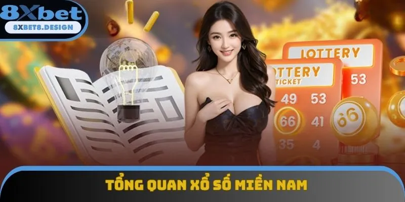 Khái quát xổ số miền Nam Khái quát xổ số miền Nam