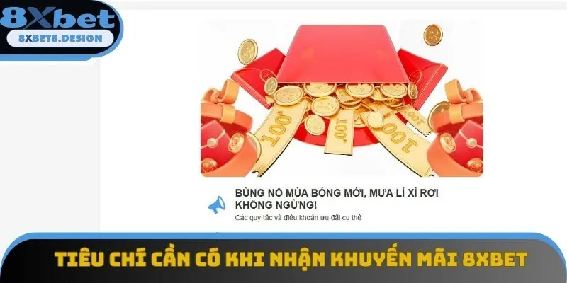 Tiêu chí cần có khi tham gia khuyến mãi 8xbet